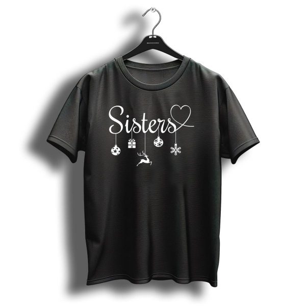 Sisters Christmas Reindeer Heart Ornaments And Gifts T Shirt 1 t shirt 1