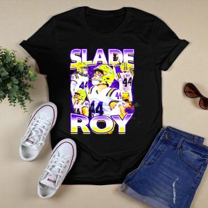 Slade Roy Number 44 Lsu Tigers Football Promotion T-Shirt