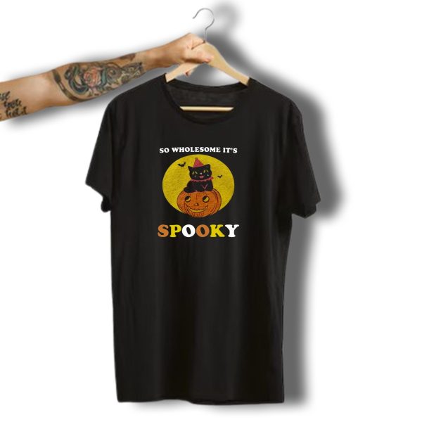 So Wholesome Its Spooky Black Cat Jack O Lantern Halloween T Shirt t shirt 1