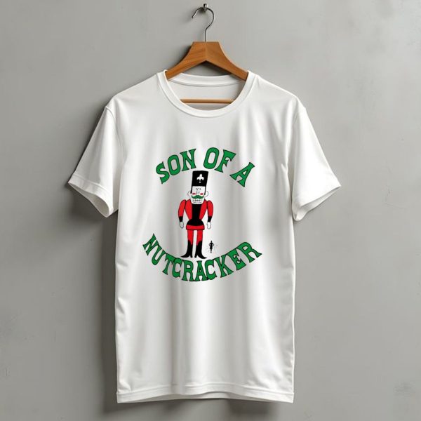 Son Of A Nutcracker Christmas Elf Nutcracker T Shirt 1 t shirt 1