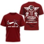 Gamecocks 2025 Just Hate Us All-Over Print T Shirt