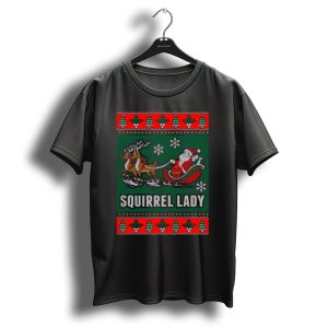Squirrel Lady Santa Sleigh Reindeer Christmas Trees And Snowflakes T Shirt