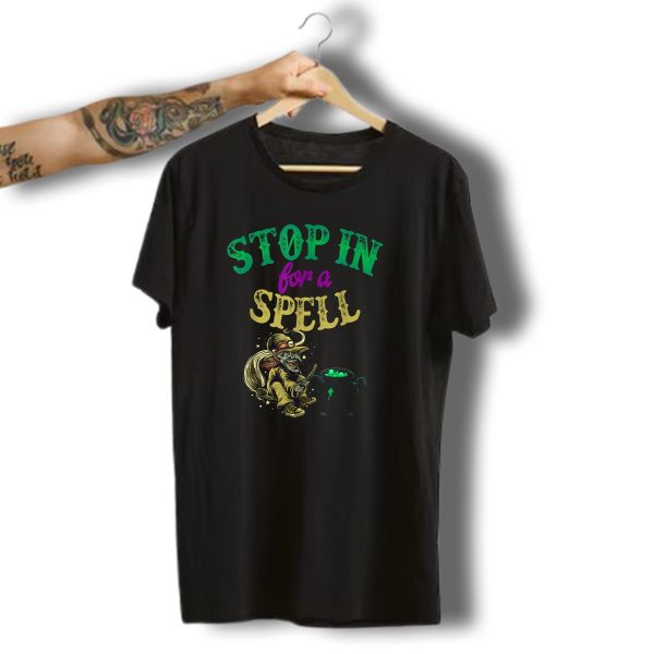 Stop In For A Spell Halloween Trick Or Treat Witch T Shirt 1 t shirt 1