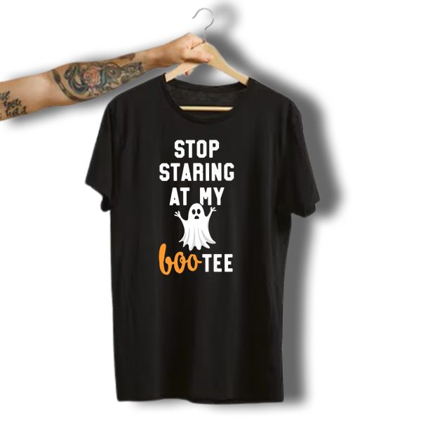 Stop Staring At My Boo Tee Funny Ghost Halloween Yoga T Shirt t shirt 1