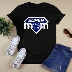 Super Mom Penn State Nittany Lions T-Shirt