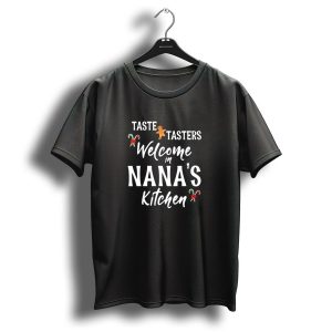 Taste Tasters Welcome In Nanas Kitchen Christmas Gingerbread Candy Cane T-Shirt