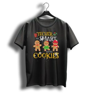Teacher Of Smart Little Cookies Gingerbread Christmas Treats T-Shirt