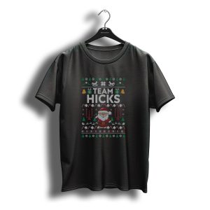 Team Hicks Santa Christmas Ugly T-Shirt