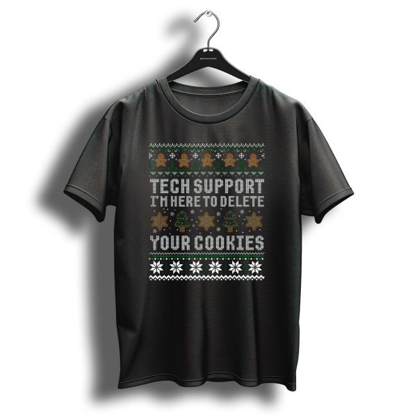 Tech Support Im Here To Delete Your Cookies Christmas Computer Programmer T Shirt 1 t shirt 1
