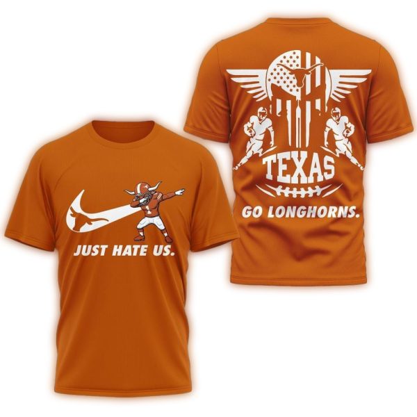 Texas Longhorns 2025 NCAA Just Hate Us Limited 3D Shirt 1