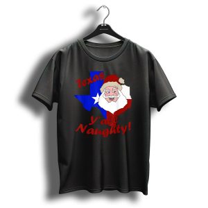 Texas Yall Naughty Funny Adult Christmas Santa T-Shirt