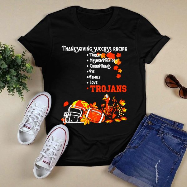 Thanksgiving Success Recipe USC Trojans Turkey Football Family Love Pie T Shirt 1 1