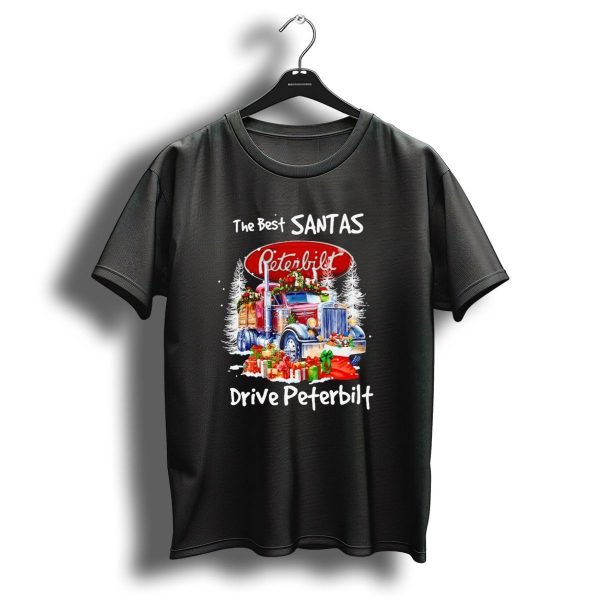 The Best Santas Drive Peterbilt Christmas Truck With Gifts And Snowy Trees T Shirt 1 t shirt 1