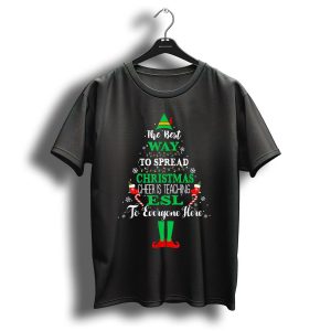 The Best Way To Spread Christmas Cheer Is Teaching Esl To Everyone Here Funny Elf T-Shirt