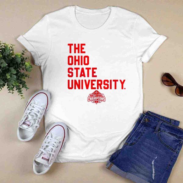 The Ohio State University National Champions Ohio State Buckeyes T Shirt Style 1 0
