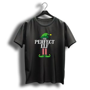 The Perfect Elf Matching Family Christmas Party Ensemble T-Shirt