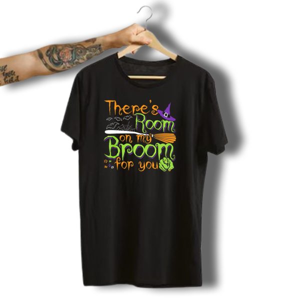 Theres Room On My Broom For You Halloween Witch T Shirt 1 t shirt 1