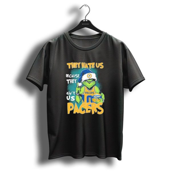 They Hate Us Because They Aint Us Grinch Pacers Christmas T Shirt 1 t shirt 1