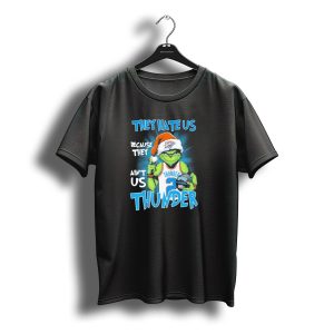 They Hate Us Because They Ain'T Us Grinch Thunder Christmas Okc Santa Hat T-Shirt