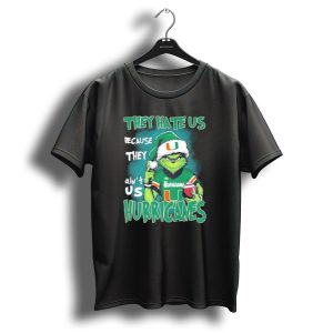 They Hate Us Because They Aint Us Hurricanes Grinch Miami Christmas Ornament Custom Name T-Shirt