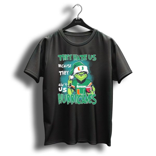 They Hate Us Because They Aint Us Hurricanes Grinch Miami Christmas Ornament Custom Name T Shirt 1 t shirt 1