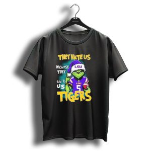 They Hate Us Because They Aint Us Lsu Tigers Grinch Football Christmas T-Shirt