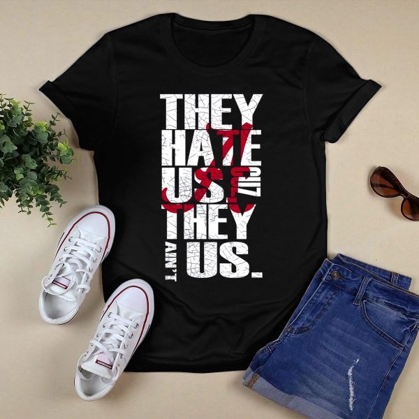 They Hate Us Cause They Aint Us Alabama Crimson Tide T Shirt Style 1 Black 1