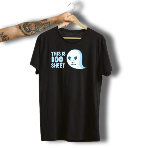 This Is Boo Sheet Funny Angry Ghost Halloween Sayings T Shirt t shirt 1