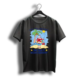 This Is My Christmas In July Santa Beachshirt T-Shirt