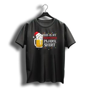 This Is My Christmas Pajama Shirt Beer Santa Hat T-Shirt