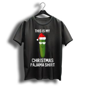 This Is My Christmas Pajama Shirt Funny Pickle Christmas Pickle T-Shirt