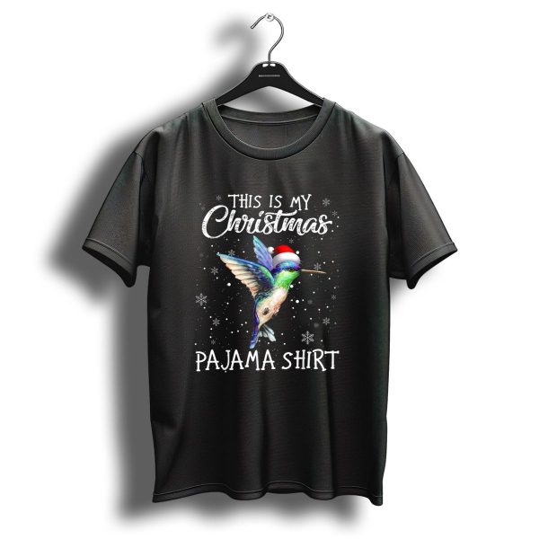 This Is My Christmas Pajama Shirt Hummingbird Lover T Shirt 1 t shirt 1