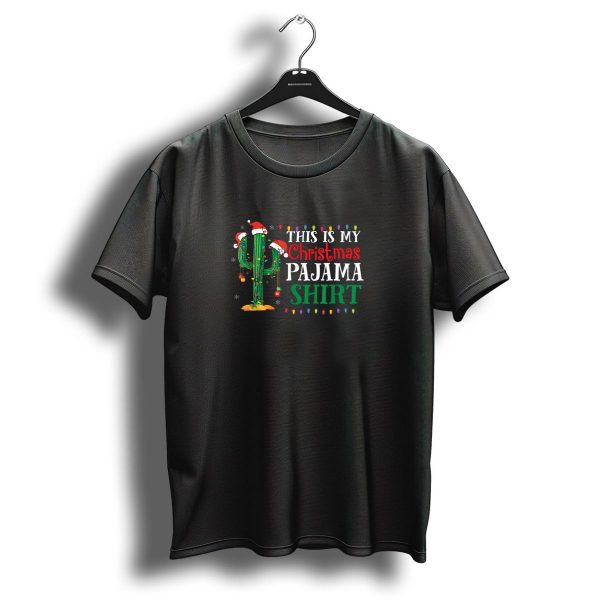 This Is My Christmas Pajama Shirt With Cactus Lover Fun T Shirt 1 t shirt 1