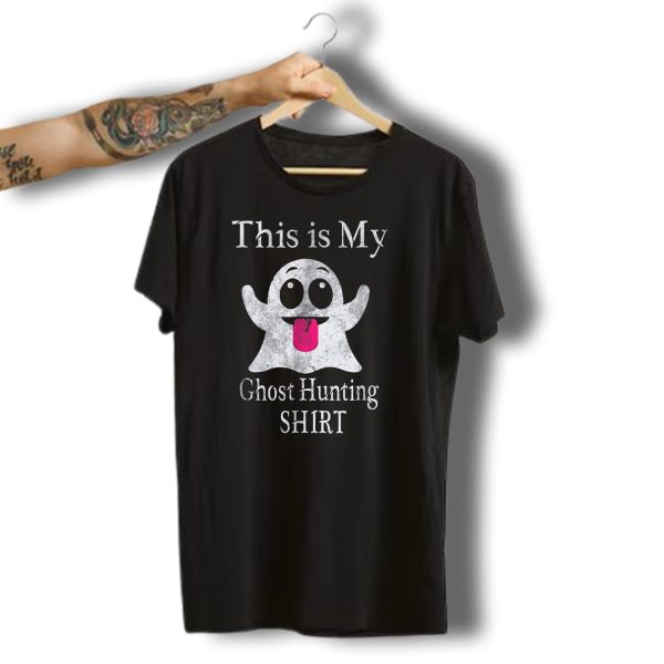 This Is My Ghost Hunting Shirt Funny Scary Haunted Halloween Ghost Emoji T Shirt t shirt 1