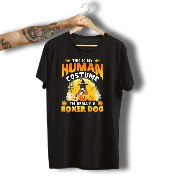 This Is My Human Costume IM Really A Boxer Dog Halloween Ghosts And Pumpkins T Shirt t shirt 1