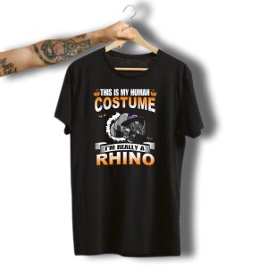 This Is My Human Costume Im Really A Rhino Halloween Theme With Pumpkins T-Shirt