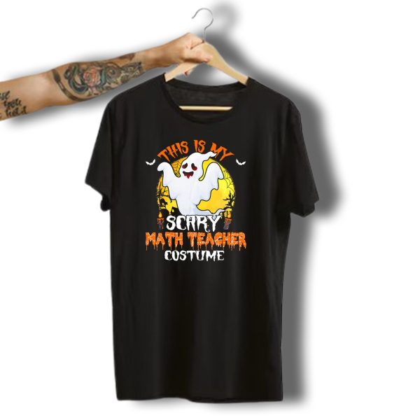This Is My Scary Math Teacher Costume Ghost And Bats Halloween T Shirt t shirt 1