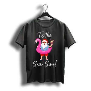 Tis The Sea Sun Christmas Santa Claus Flamingo Float Tropical Holiday T-Shirt