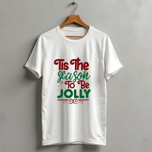 Tis The Season To Be Jolly Christmas Festive Text With Reindeer Accent T Shirt 1
