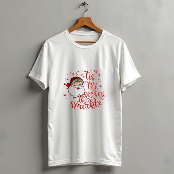Tis The Season To Sparkle Santa Hat Christmas Stars T Shirt 1 t shirt 1