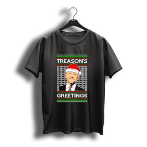 Treason'S Greetings Santa Hat Joe Biden Ugly Christmas T-Shirt