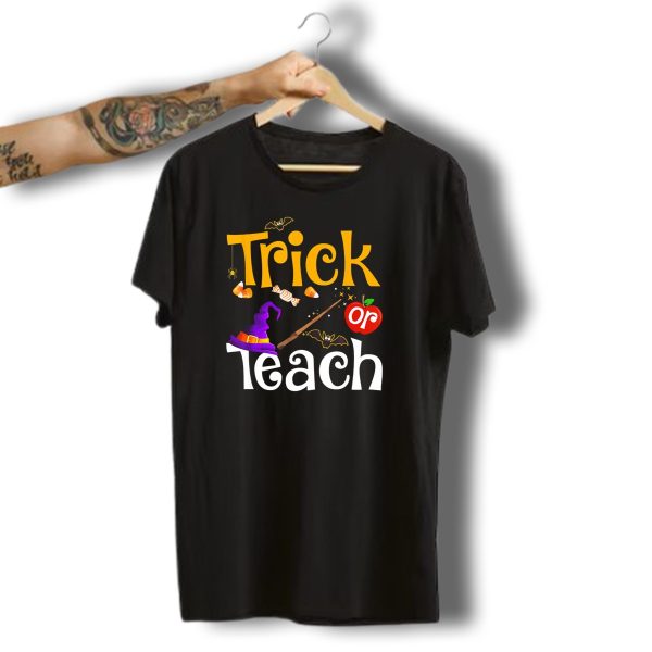 Trick Or Teach Halloween Teacher Candy Witch Hat Bat Apple T Shirt 1 t shirt 1