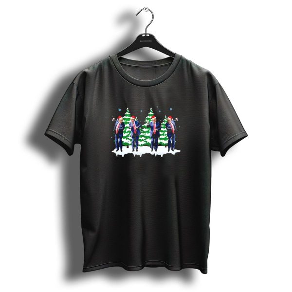 Trump Dance Christmas Trees Make Christmas Great Again Trump Won T Shirt 1 t shirt 1