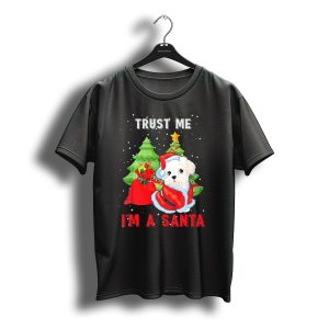 Trust Me I'M A Santa Maltese Dog With Christmas Trees And Gifts T-Shirt