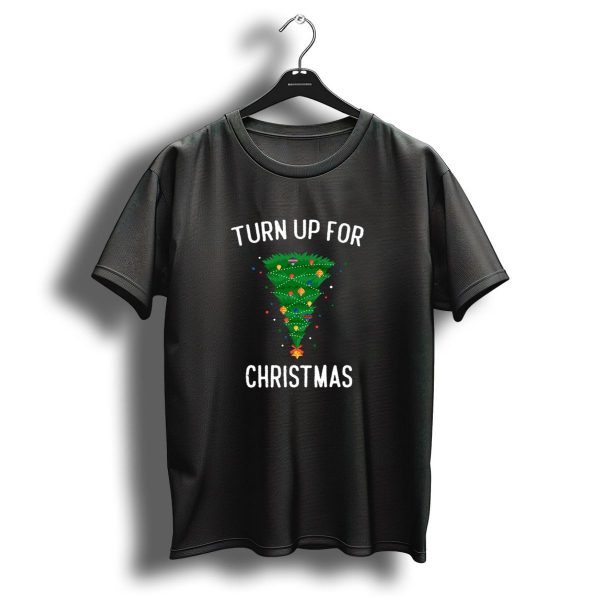 Turn Up For Christmas Tree Funny Christmas Seas T Shirt 1 t shirt 1