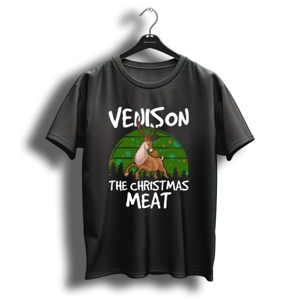Venison The Christmas Meat Reindeer With Festive Background T Shirt 1 t shirt 1