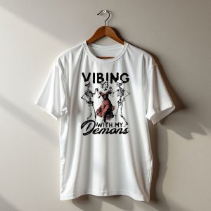 Vibing With My Demons Woman Dancing With Skeletons Halloween T-Shirt