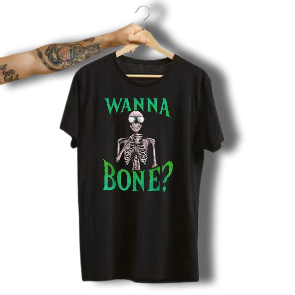 Wanna Bone Funny Halloween Skeleton Sunglasses T Shirt t shirt 1