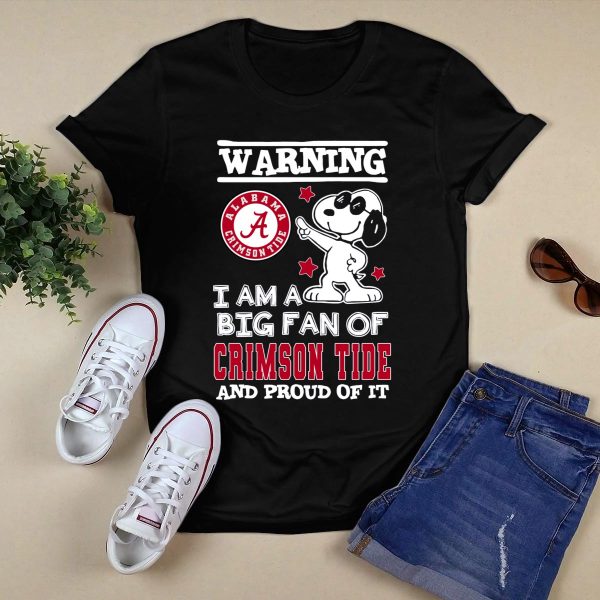 Warning I Am A Big Fan Of Alabama Crimson Tide And Proud Of It T Shirt Style 1 Black 1