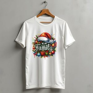 We Are Family Christmas 2024 Santa Hat Ornaments Presents Festive Crew T Shirt 1